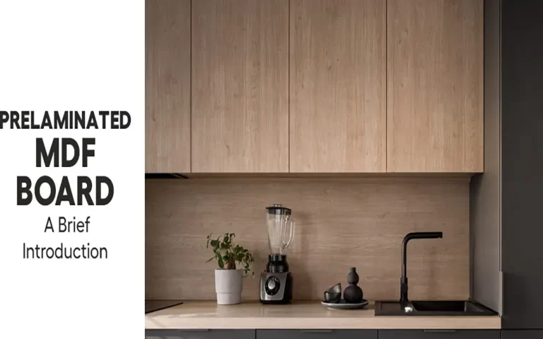 PRELAMINATED MDF BOARD: A Brief Introduction