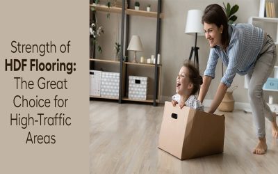 Strength of HDF Flooring: The Great Choice for High-Traffic Areas